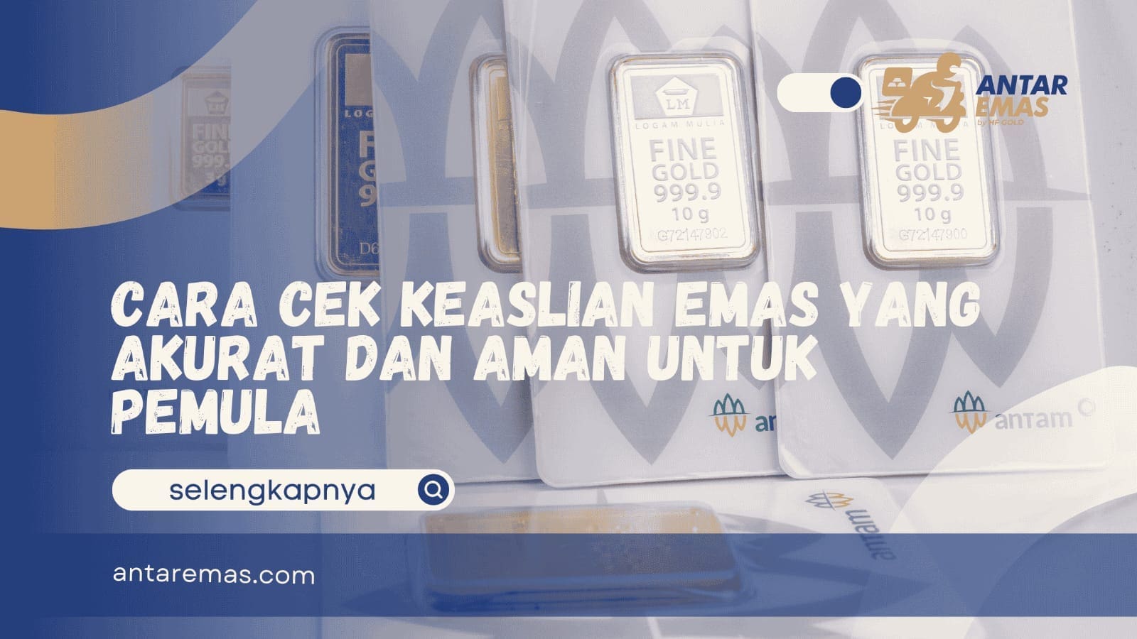 Cara Cek Keaslian Emas
