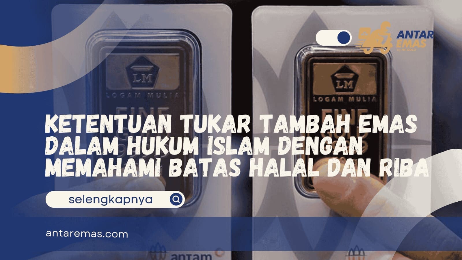 Ketentuan Tukar Tambah Emas dalam Hukum Islam