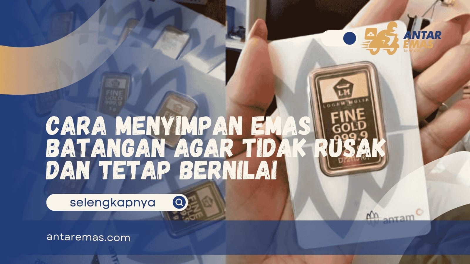 Cara Menyimpan Emas Batangan