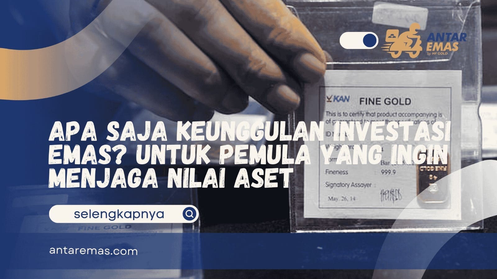 Keunggulan Investasi Emas untuk Pemula