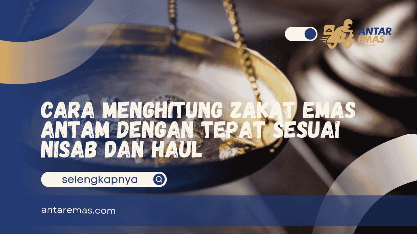 Cara Menghitung Zakat Emas Antam