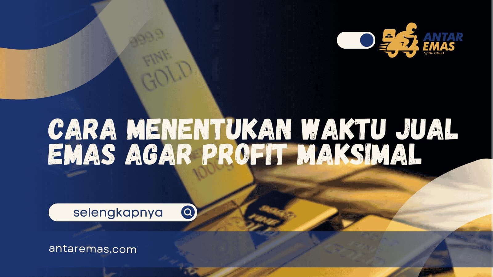 Menentukan Waktu Jual Emas