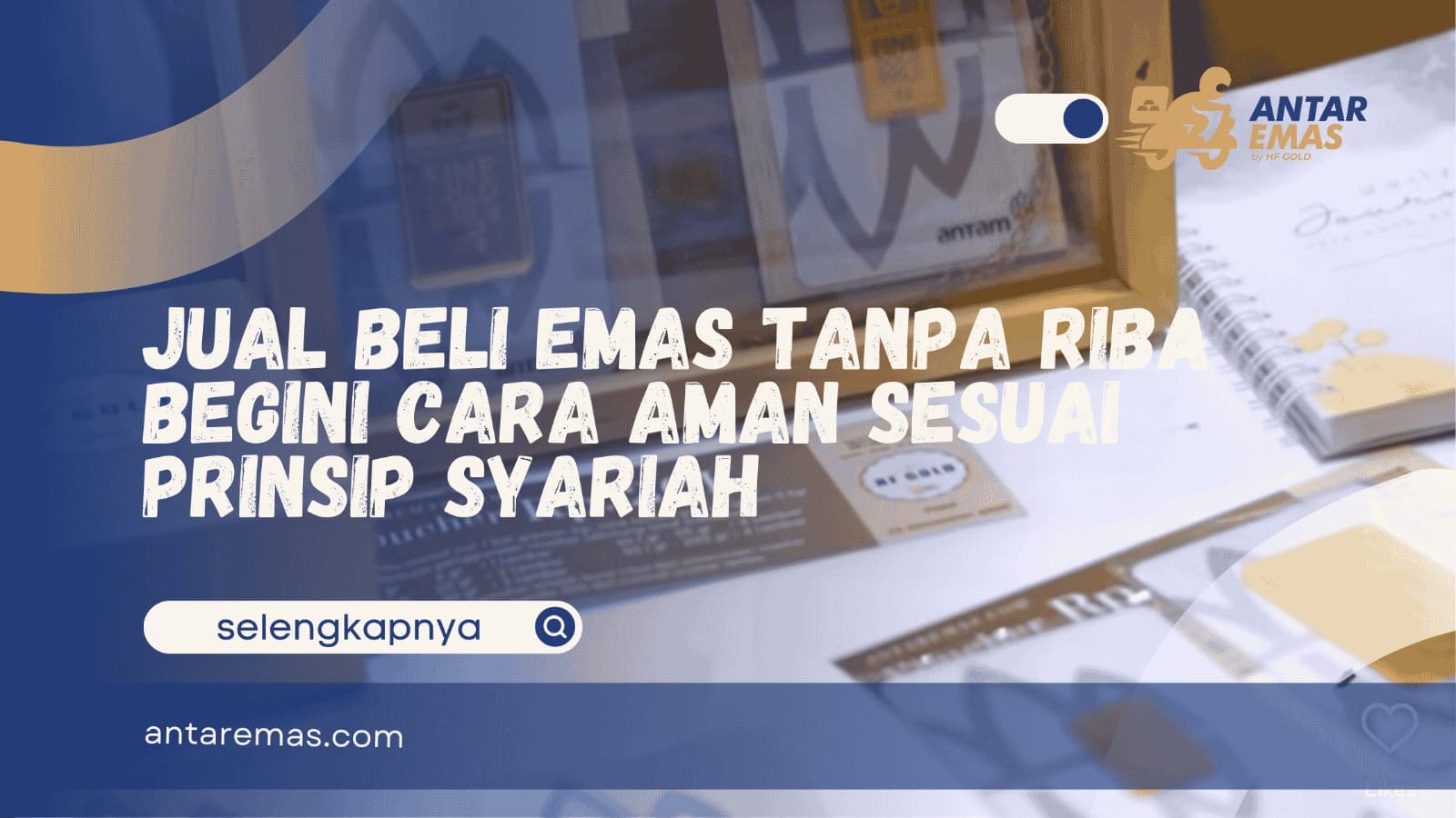 Jual Beli Emas yang Tidak Mengandung Riba