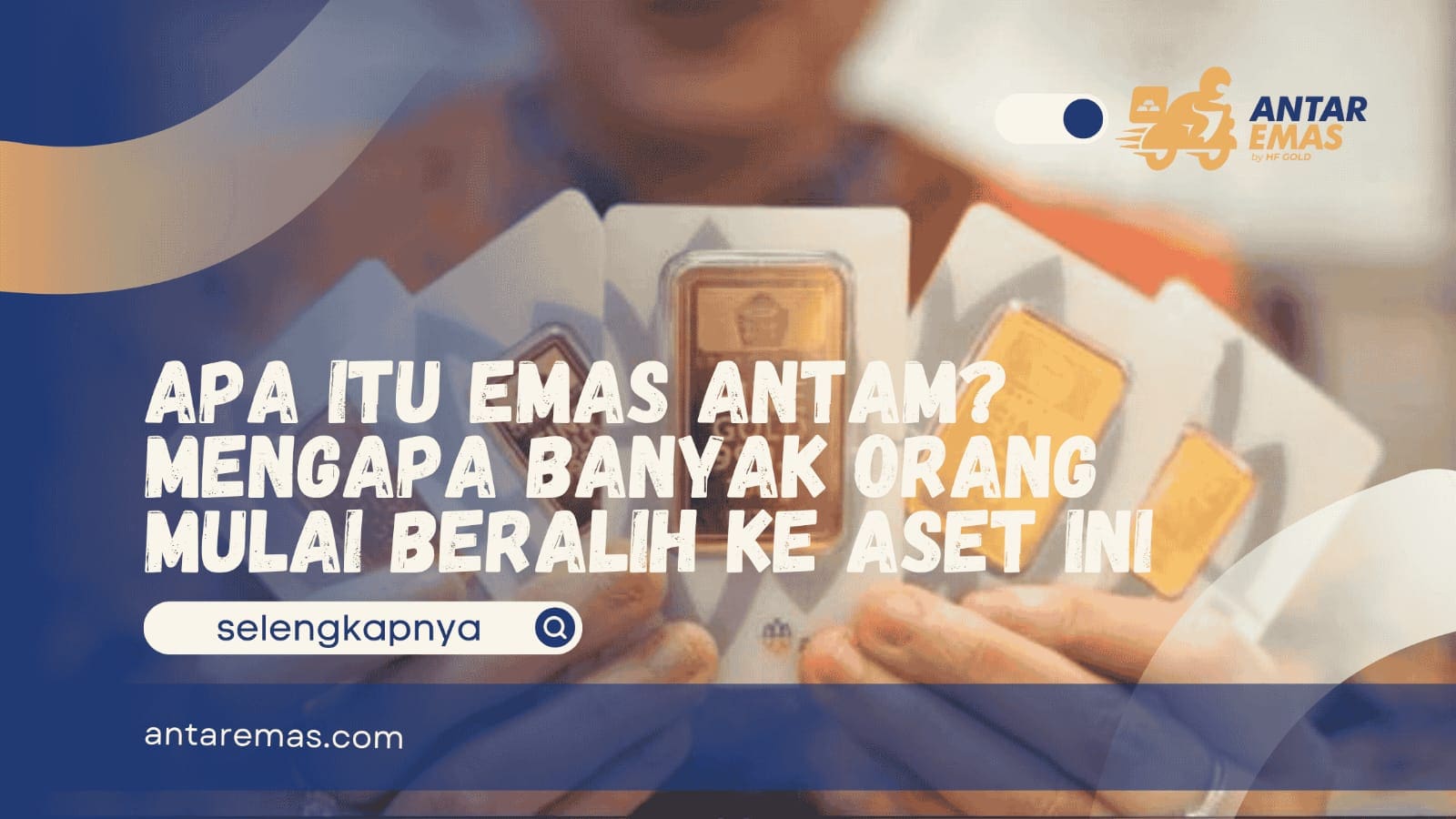 APA ITU EMAS ANTAM