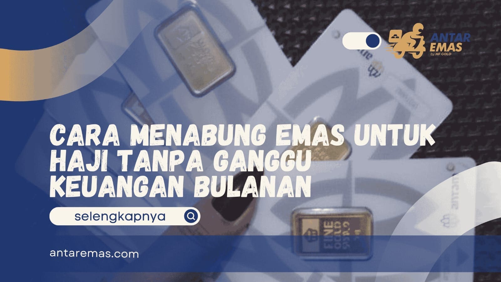 Cara Nabung Emas untuk Haji