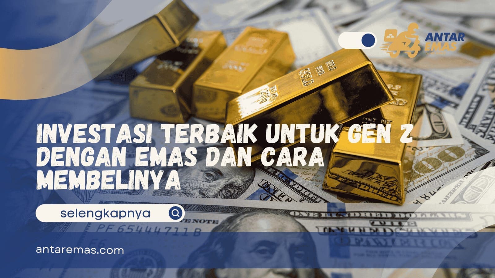 Investasi Terbaik untuk Gen Z