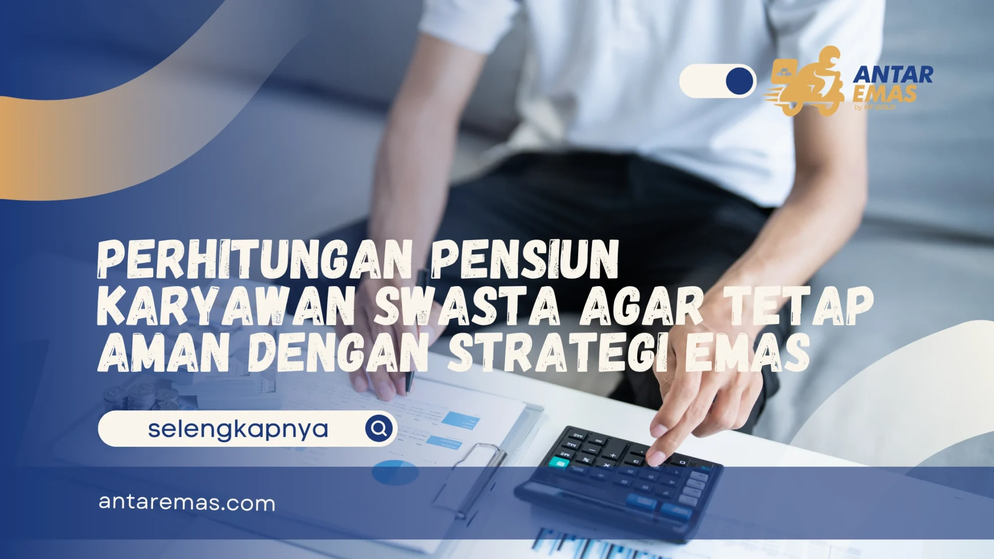 Perhitungan Pensiun Karyawan Swasta