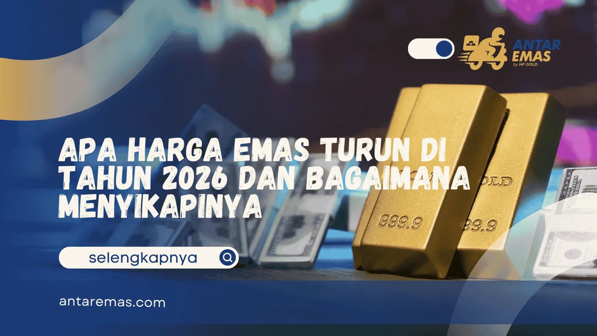 Apa Harga Emas Turun di Tahun 2026